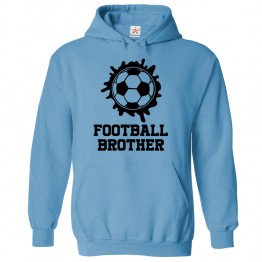 Football Brother Hoodie Gift for Brother Kids & Adults Unisex Hoodie